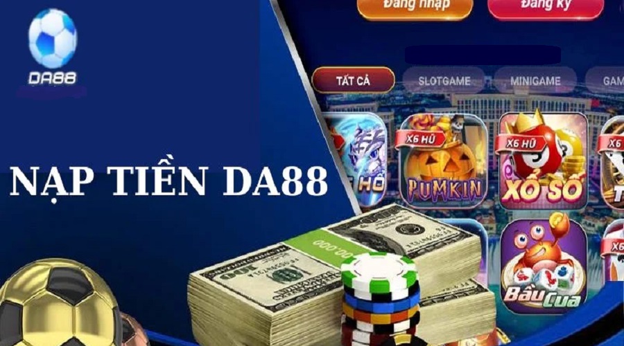 Cộng đồng bet thủ rất hài lòng với dịch vụ nạp tiền DA88